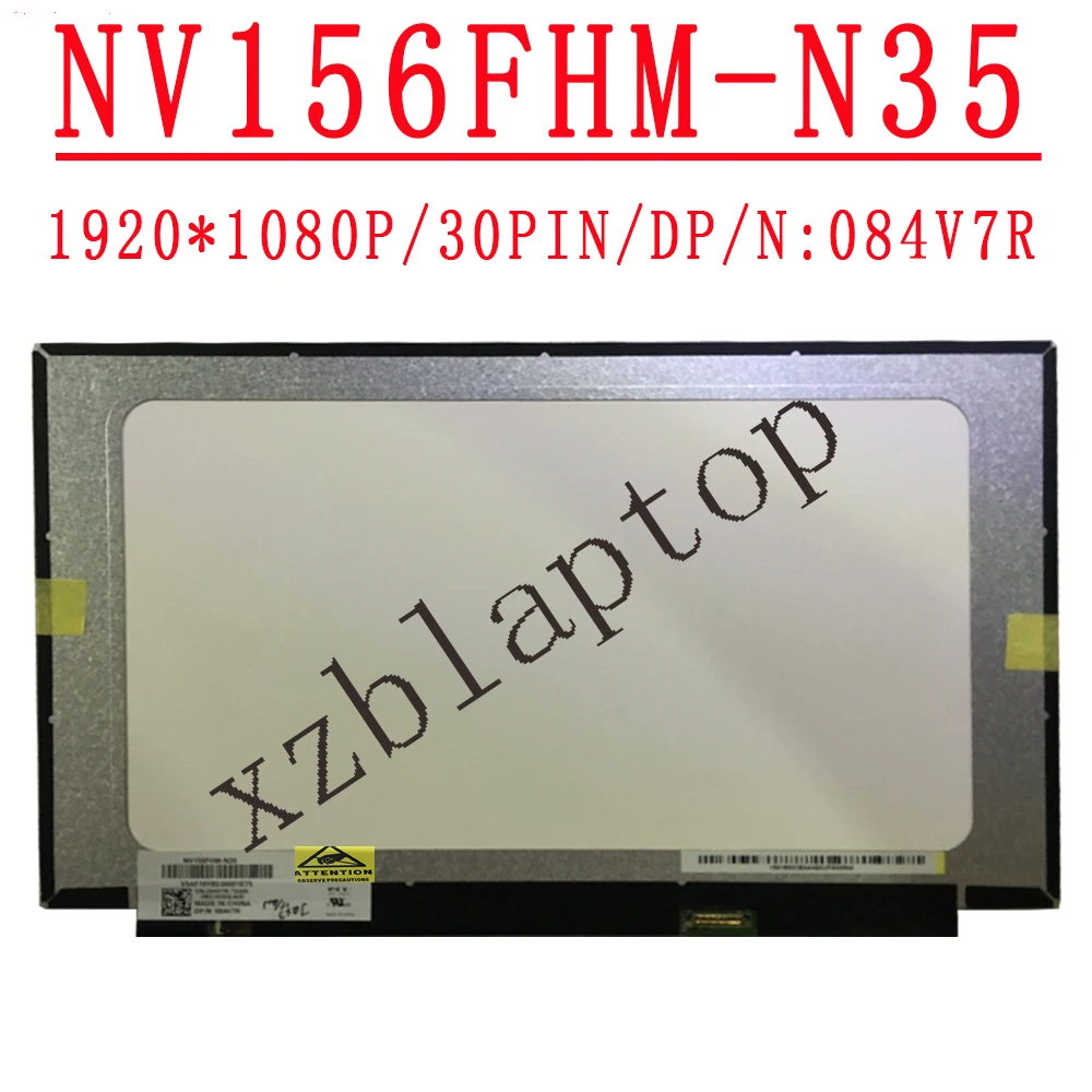 ЖК-экран для ноутбука Dell NV156FHM-N35 15 6 дюйма 1920*1080 IPS 7568 DP/N 084V7R 84V 7R светодиодный экран |