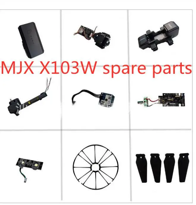 

Запасные части для радиоуправляемого дрона MJX X103W JJRC H73 GPS корпус для GPS-камеры прожектор пульт дистанционного управления рамка лопасти мотор...