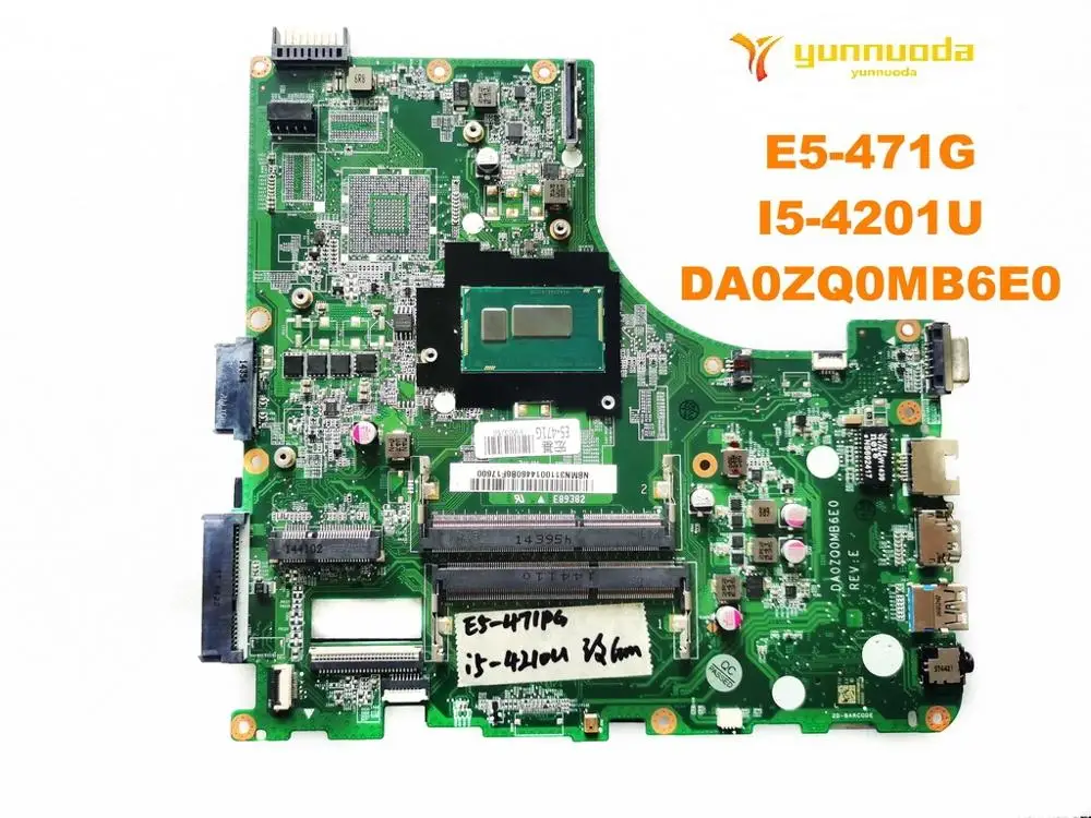 

Original for ACER E5-471G laptop motherboard E5-471G I5-4201U DA0ZQ0MB6E0 tested good free shipping