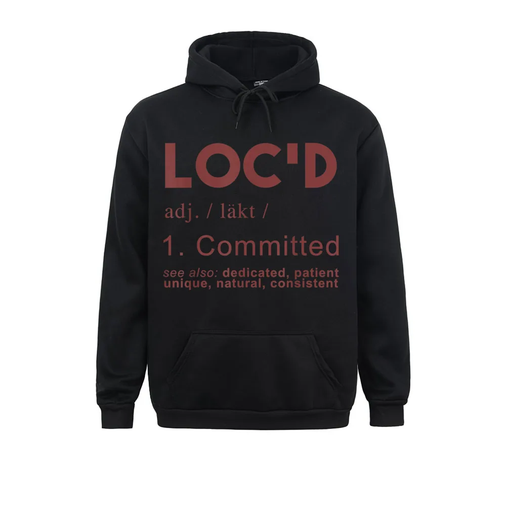

Funny Locd Definition Gift Dreadlocks Black Women Girls Long Sleeve Hoodies Men's Sweatshirts Custom Clothes Retro