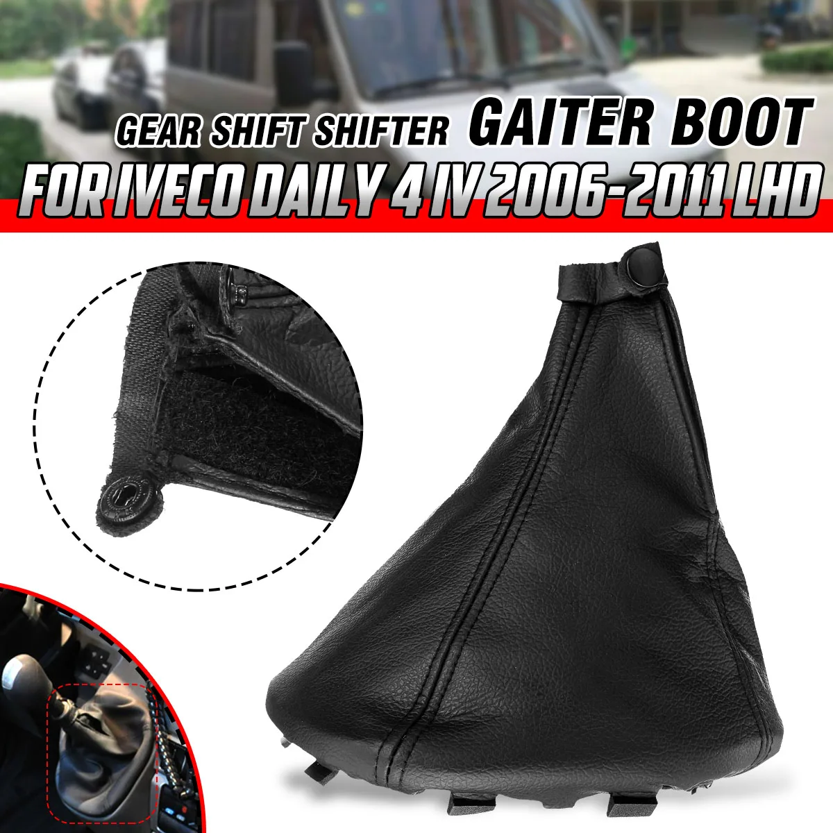 

Car Gear Shift Knob Boot Gaiter Shifter Collar Gaiter Boot Cover LHD For Iveco Daily 4 IV 2006 2007 2008 2009 2010 2011