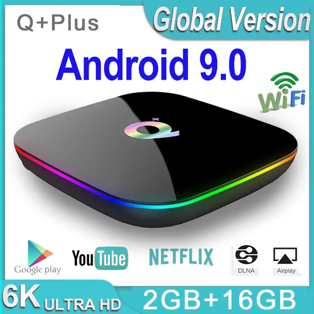 Q Plus Smart TV Box Android 9 0 телеприставка 2 Гб ОЗУ 16 четырехъядерный H.265 USB3.0 4G WiFi 6K box PK H96/X96 MAX