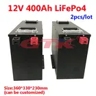 2 шт.лот LiFepo4 12V 400Ah Солнечный литиевая батарея Портативное получить 800Ah для приготовления пищи на воздухе источника питания электрический пропеллер + 20A зарядное устройство