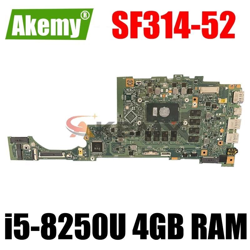 

Для Acer Swift SF314-52 SF314-52G материнская плата для ноутбука SU4EA материнская плата Процессор i5-8250U 4 Гб Оперативная память тестирование 100% работающая ...