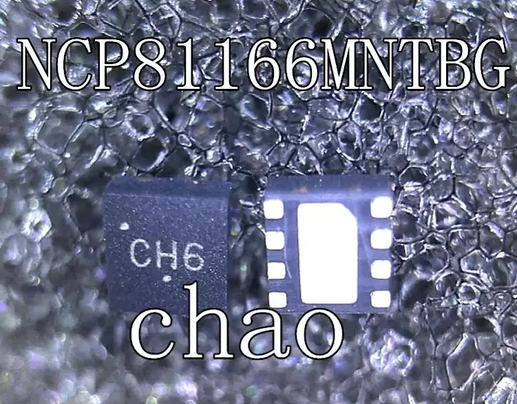 

1 шт./лот CH6 NCP81166 NCP81166AMNTBG QFN