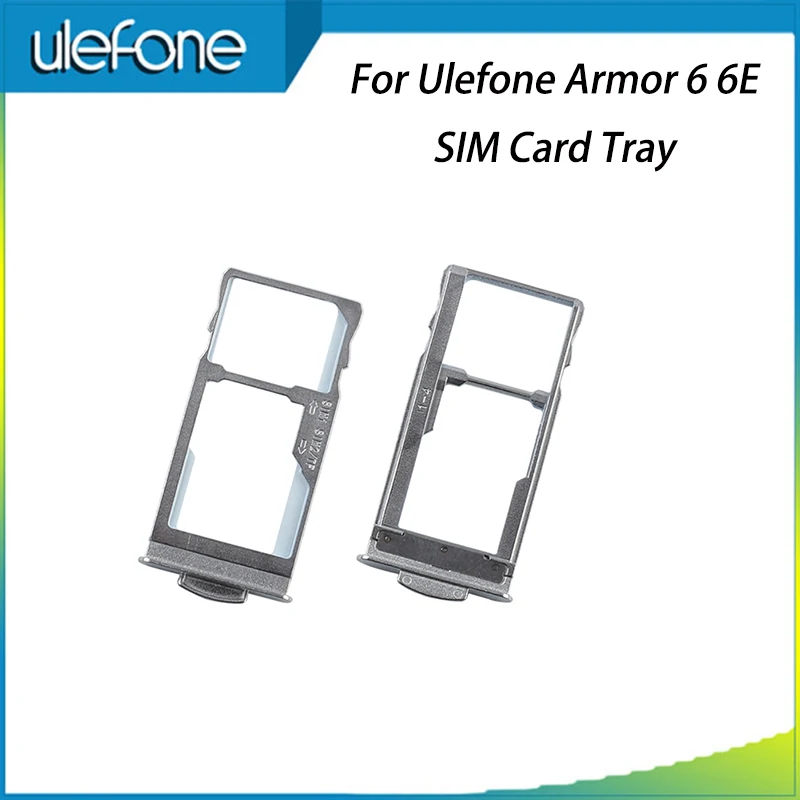 Для Ulefone Armor 6 SIM слот для карт держатель для карт аксессуары для Ulefone Armor 6E SIM держатель для карт запасные части