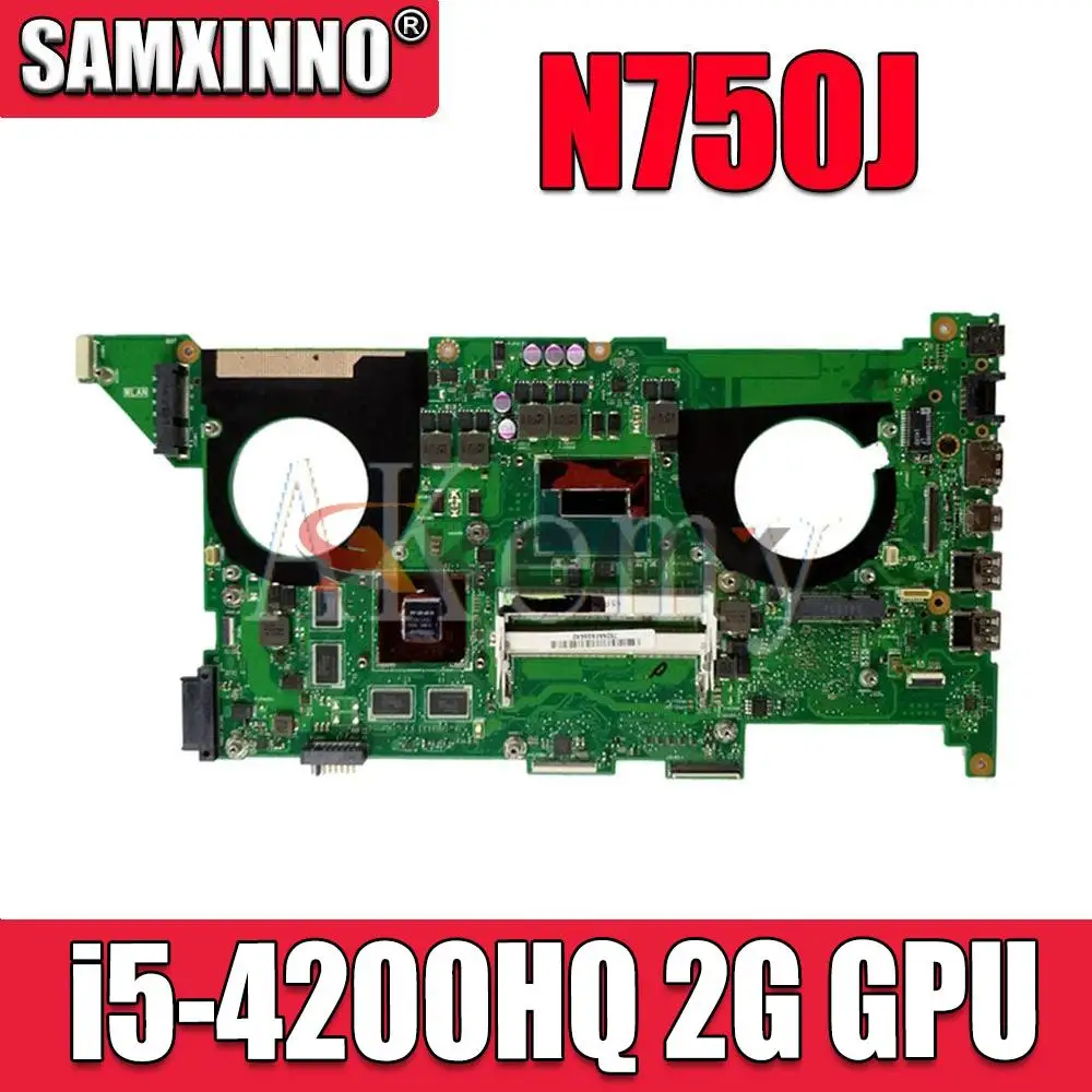 

Akemy For Asus N750JK N750JV N750J i5-4200HQ laptop motherboard 2G GPU tested 100% work original mainboard