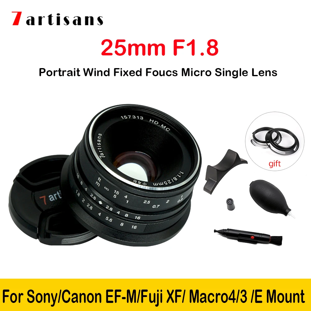 

Объектив 7artisans с постоянным фокусным расстоянием 25 мм F1.8 для всех серий Sony E Mount /Fujifilm/Canon EOS-M Mout Micro 4/3 Cameras A7 A7II A7R