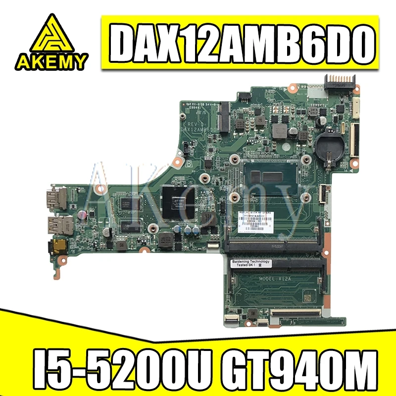

AKEMY DAX12AMB6D0 Laptop motherboard For HP Pavili 15-AB 809044-001 809045-601 809045-501 original mainboard I5-5200U GT940M