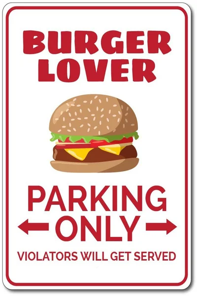

Burger Parking Tin Sign Burger Lover Sign Burger Lover Gift Burger Parking Sign Foodie Gift Foodie Parking Sign