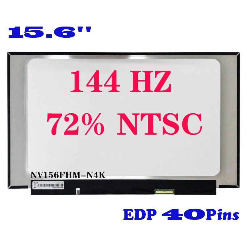 

15.6" Laptop LCD Panel NV156FHM-N4K LM156LF1F02 LP156WFG-SPB2 144 HZ E-sports Screen EDP 40 Pins For HP Pavilion Gaming 15-DK