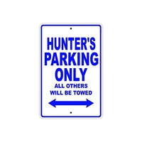 hunters parking only all others will be towed name caution warning notice aluminum metal sign