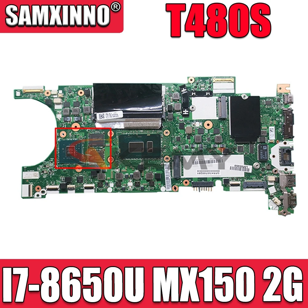 

Akemy For Lenovo ThinkPad T480S Laptop motherboard ET481 NM-B471 SR3L8 I7-8650U CPU MX150 2G GDDR5