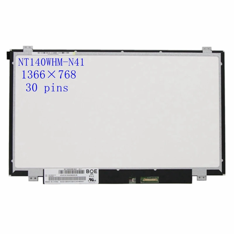 

14,0 "дюймовый NT140WHM-N41 подходит N140BGA EA3 LP140WH8 TPC1 HD 1366 × 768 30pin ЖК-дисплей Экран дисплея Панель матрица