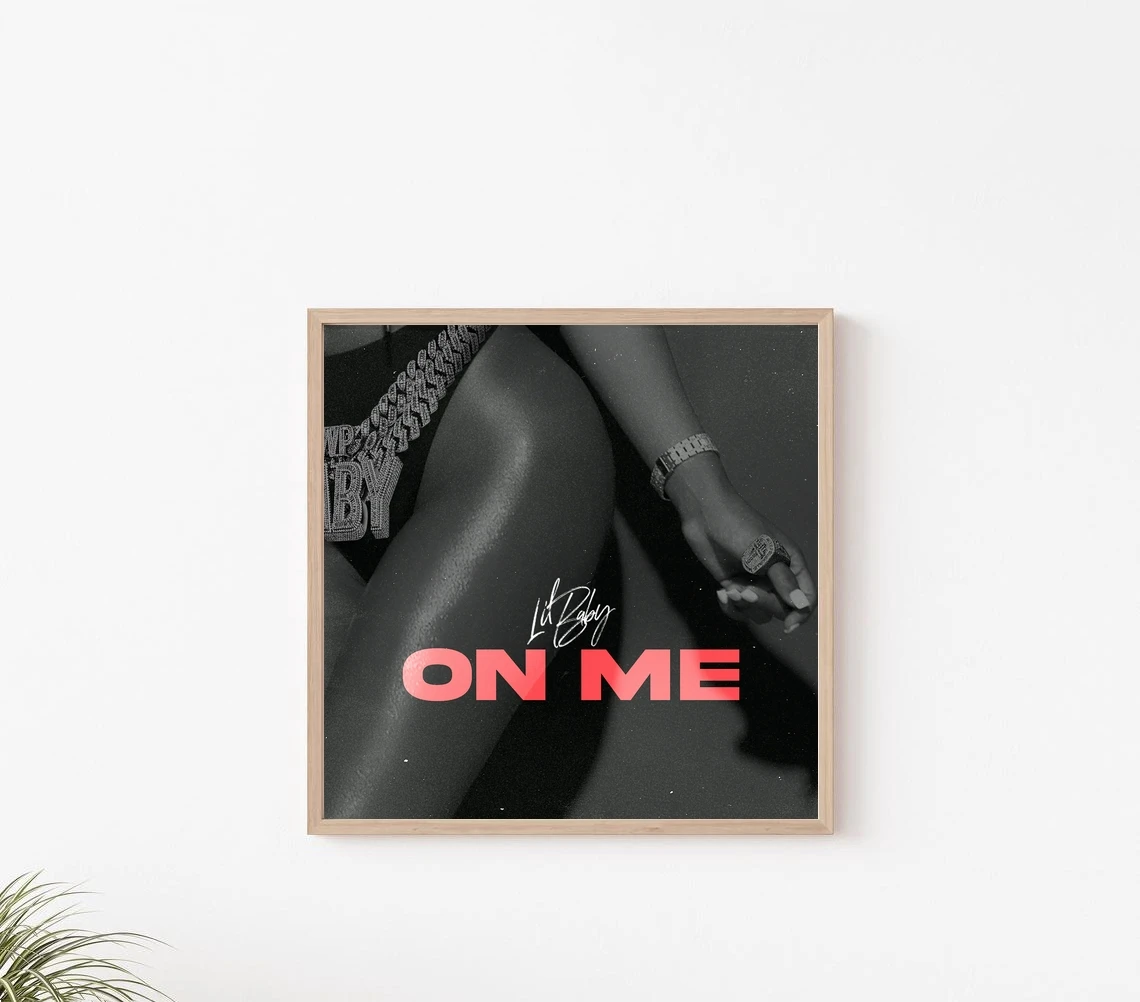 

Lil Baby - On Me Music Album Canvas Poster Art Hip Hop Rapper Pop Music Star Home Wall Painting Decoration