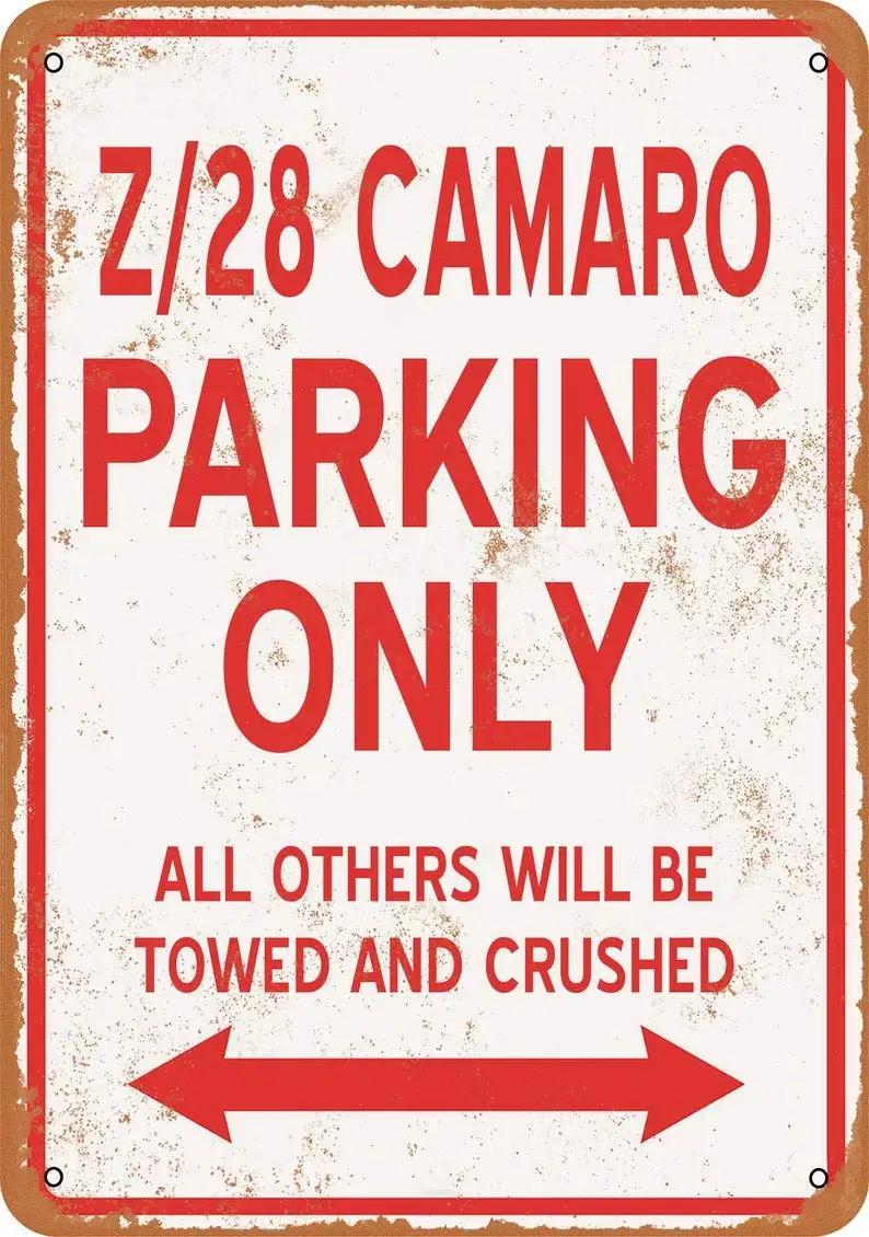

Z28 Camaro Parking ONLY Vintage Look Metal Sign for Home Coffee Wall Decor 8x12 Inch