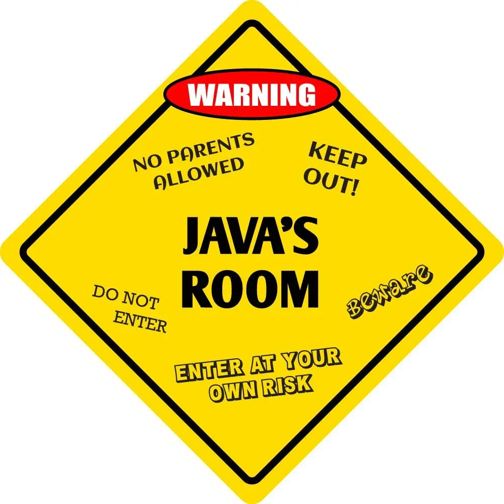

StickerPirate Java's Room Funny Kids Room Door Warning Danger Metal Novelty Sign Aluminum