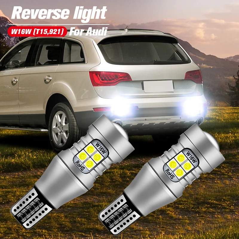 Светодиодная лампа задсветильник хода W16W T15 921 Canbus для Audi A3 8P A4 B8 B9 A6 C6 C7 S4 S6 SQ5 Q3 Q5 A1 TT