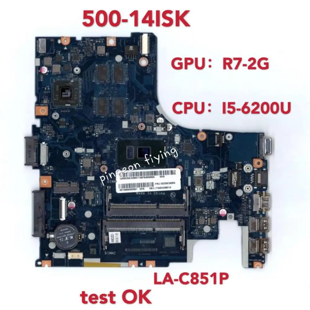 

500-14ISK Motherboard Mainboard for Lenovo ideapad laptop 80NS 80RA AIWZ2/AIWZ3 LA-C851P CPU:I5-6200U GPU:AMD-R7 2GB DDR3 100%OK