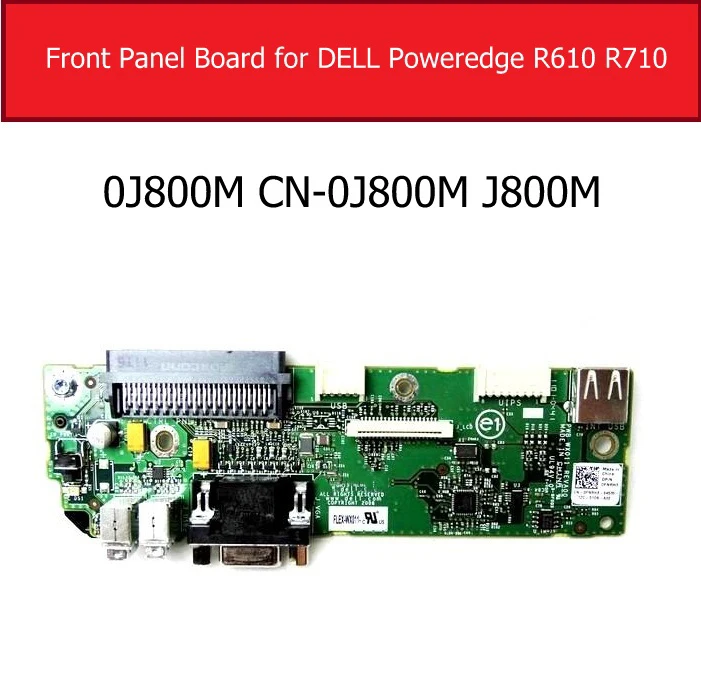 Подлинная VGA и передняя панель платы для Dell PowerEdge R710 R610 USB Замена 0J800M CN-0J800M J800M |