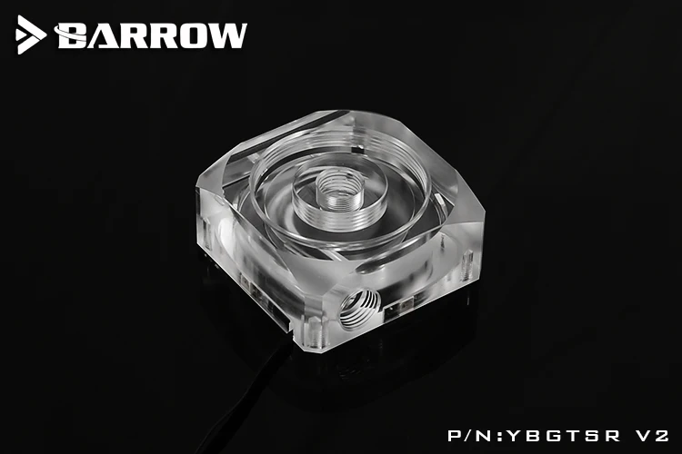 Barrow YBGTSR V2 акриловая верхняя резьба насоса LRC 2 0 для 17 Вт/DDC установки компонентов