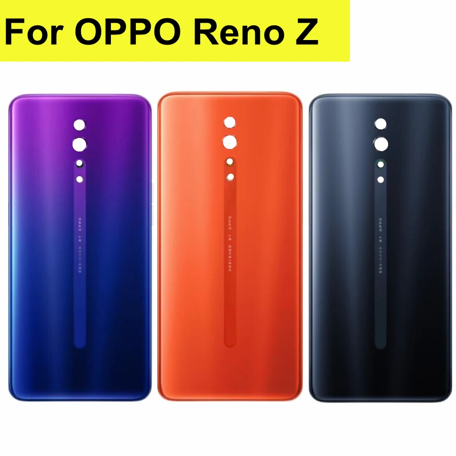 

6.4 inch RENO Z Back Glass Battery Cover For OPPO Reno Z Housing 3D Glass Case Rear Door Back Cover For RENOZ Battery Cover