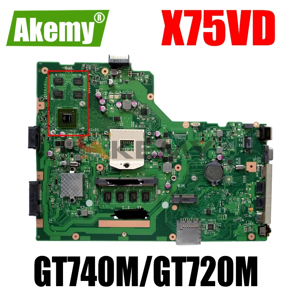 

AKEMY X75VB Laptop Motherboard For ASUS X75VB X75VD X75V Original Mainboard HM70 4GB-RAM GT740M/GT720M