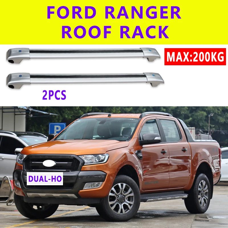 

2Pcs Roof bars For ford - Ranger (TKE) [2011-2019] T6 2011+ 2017 2018 Aluminum Alloy Side Bars Cross Rails Roof Rack Luggage