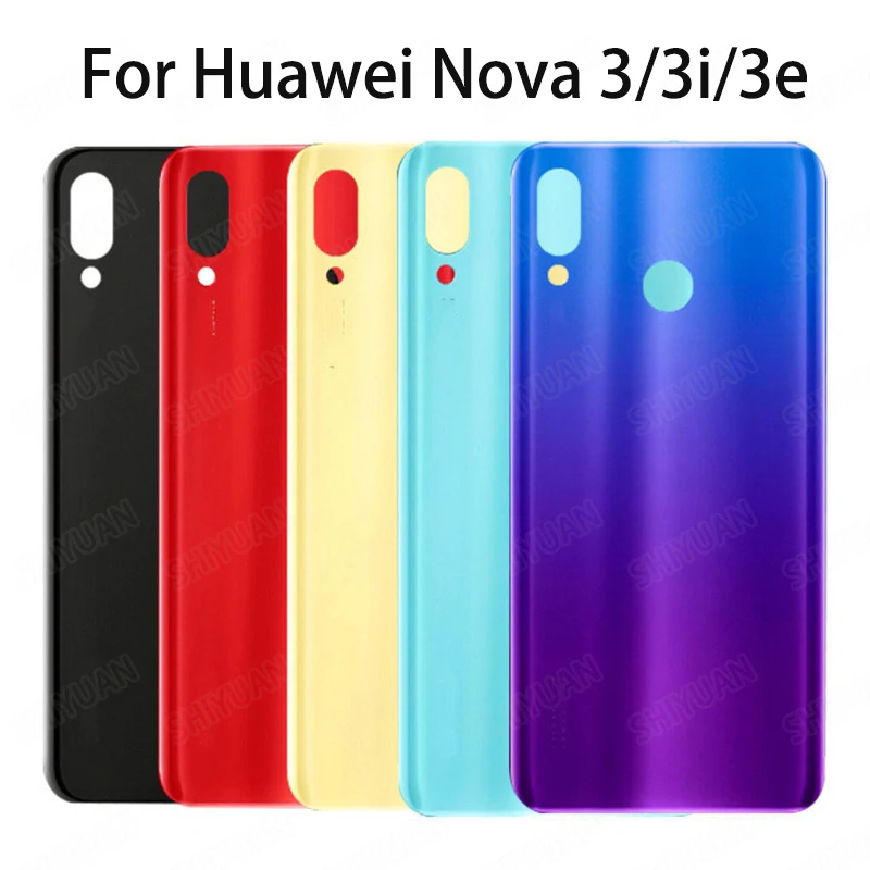 

Battery Cover For Huawei Nova 3 3i Nova 3e Back Glass Rear Battery Door Housing Case Battery Cover Glass Replacement No Lens