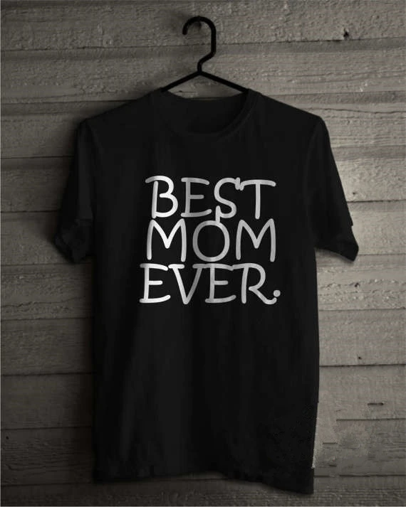 

Новое поступление, женская модная Милая футболка с надписью «Best Mom Ever», Высококачественная футболка tumblr, Повседневная футболка-K104