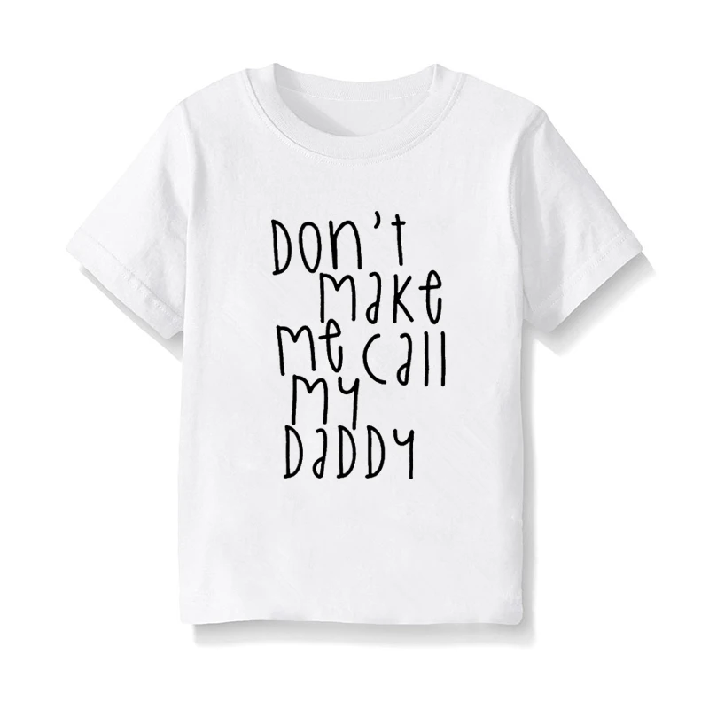 Детская футболка с принтом не Make Me и Мой папа для мальчиков девочек осенняя