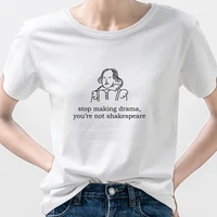 aesthetic grunge tshirt women shakespeare summer funny letter printed casual t shirts loose plus size tops tumblr short sleeve