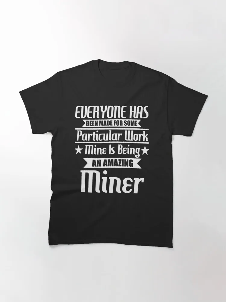 

Женская Классическая футболка I Am An Amazing Miner