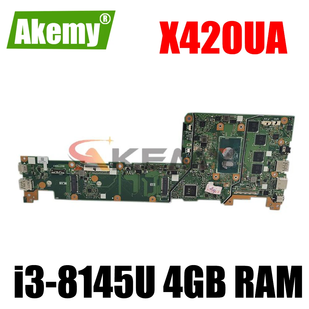 

Новинка! Оригинальная материнская плата Akemy X420UA для ноутбука VivoBook X420U X420UA Y406U Y406UA с процессором i3-8145U, 4 Гб ОЗУ