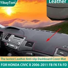 Высококачественный коврик для приборной панели из искусственной кожи, нескользящий, покрытие для защиты от ультрафиолета, защитный ковер для Honda Civic 8 2006-2011, FB FK FA FD