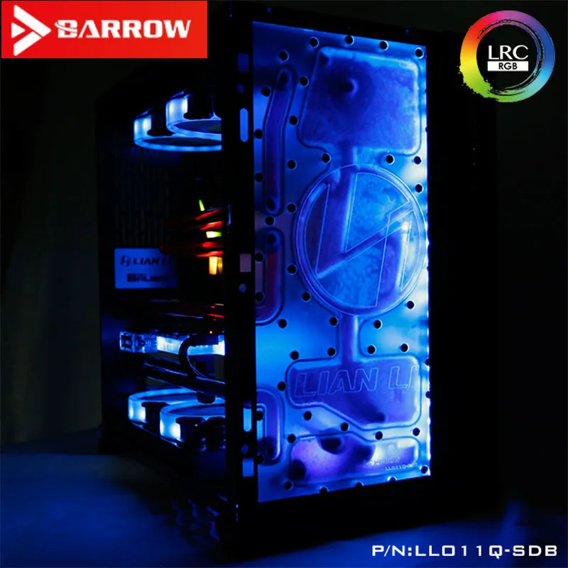 

Barrow split water cooling solution Lianli O11 chassis front water channel plate integrated water cooling LLO11Q-SDB V1