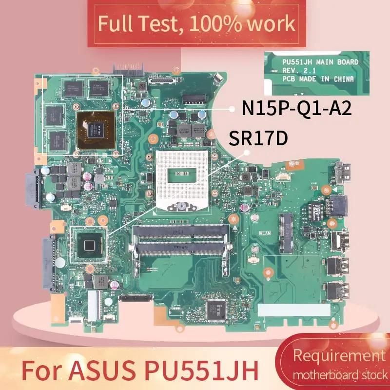 Материнская плата для ноутбука ASUS PU551JH PU551J PU551 K1100M 2G DDR3 N15P-Q1-A2 REV.2.1 SR17D материнская |