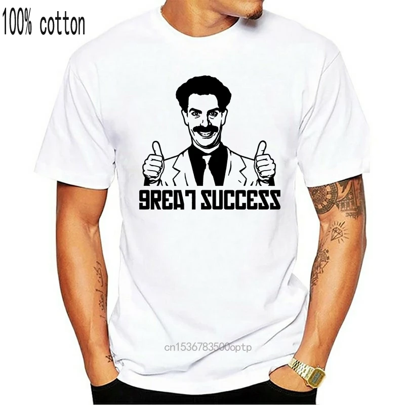 Borat Great Success Meme Funny Slogan Mens Men'S T-Shirt Size S-Xxl Harajuku Tee Shirt