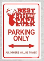 shop signs best buckin papa ever parking only metal tin sign