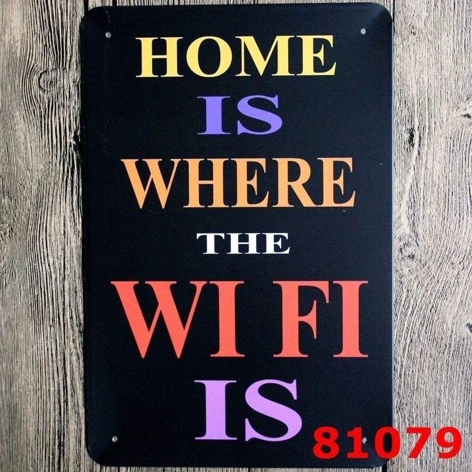 

Металлический жестяной знак HOME IS THE WIFI IS Decor Bar Pub Retro плакат для кафе (посетите наш магазин, больше товаров!)