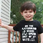 На игровой площадке я потратил большую часть времени, школьная рубашка, Свежий принц, Детская футболка для малышей, смешной юмор, детские топы, футболка