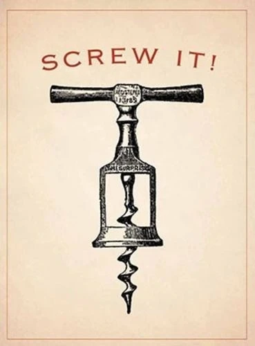 

Retro Vintage Style Metal Sign Screw It Corkscrew Prosecco Wine Bar Kitchen Home