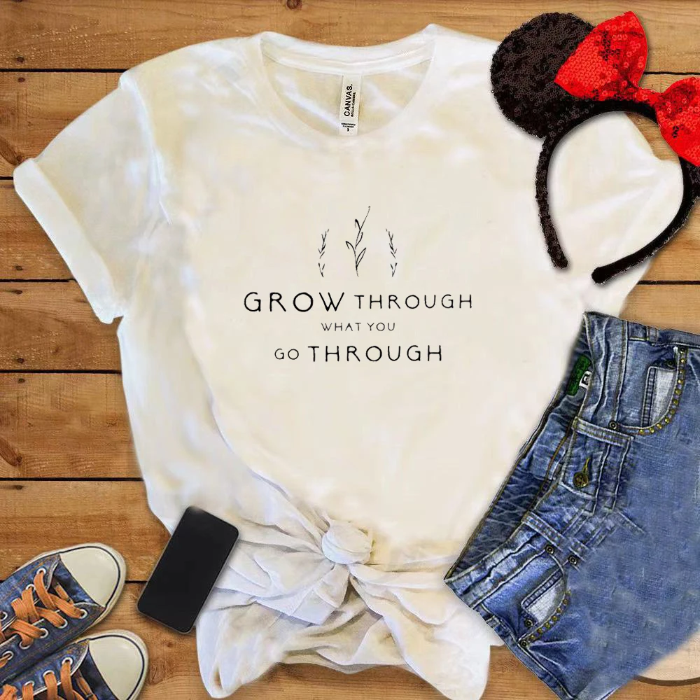 

Grow Through What You Go Through Slogan Women T-shirt Unisex Leeter Simple Holiday Tops Female Plant Casual Basic S-3xl Tee