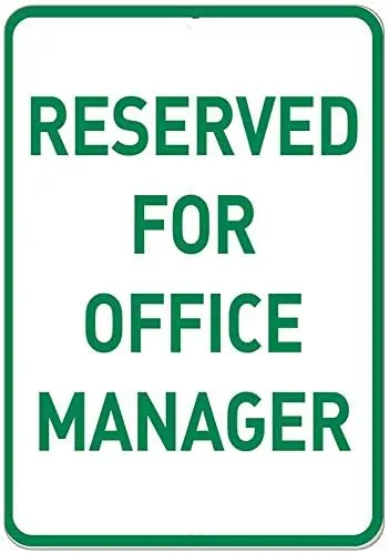 

Reserved for Office Manager Parking Metal Sign Home Cafe Bar Pub Retro Wall Decoration Man Cave 12X16 inch