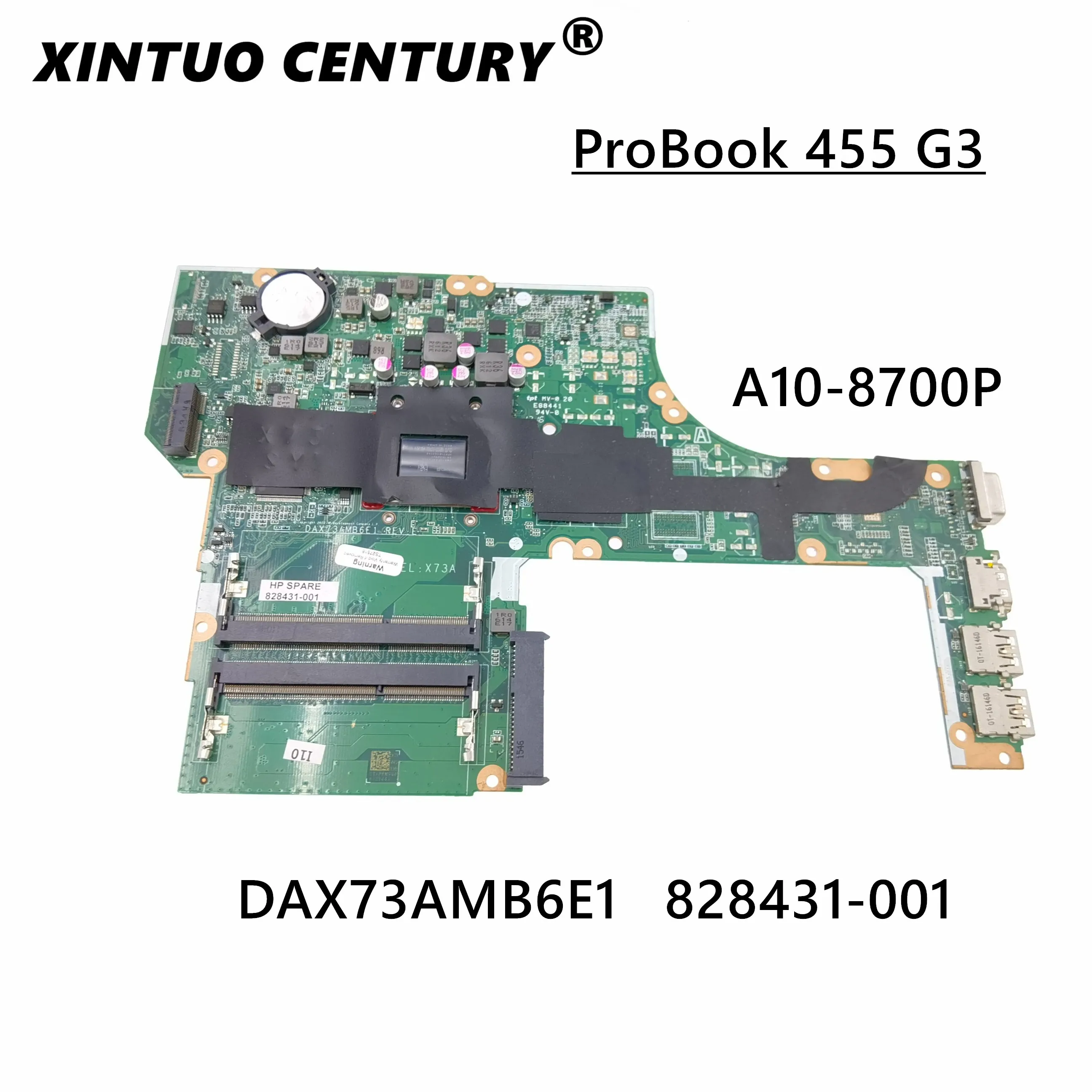 

828431-601 828431-001 DAX73AMB6E1 A10-8700P UMA Laptop Motherboard for HP ProBook 455 G3 Series NoteBook PC