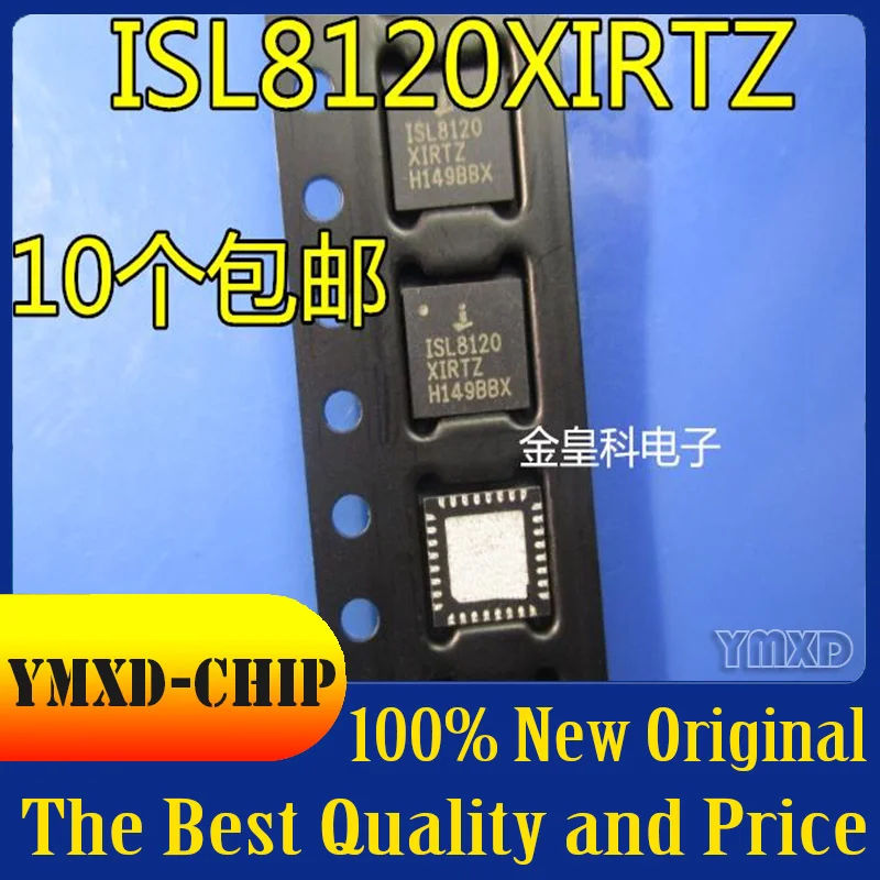 

10Pcs/Lot New Original ISL8120XIRTZ ISL8120 Original Inquiry Is Better In Stock