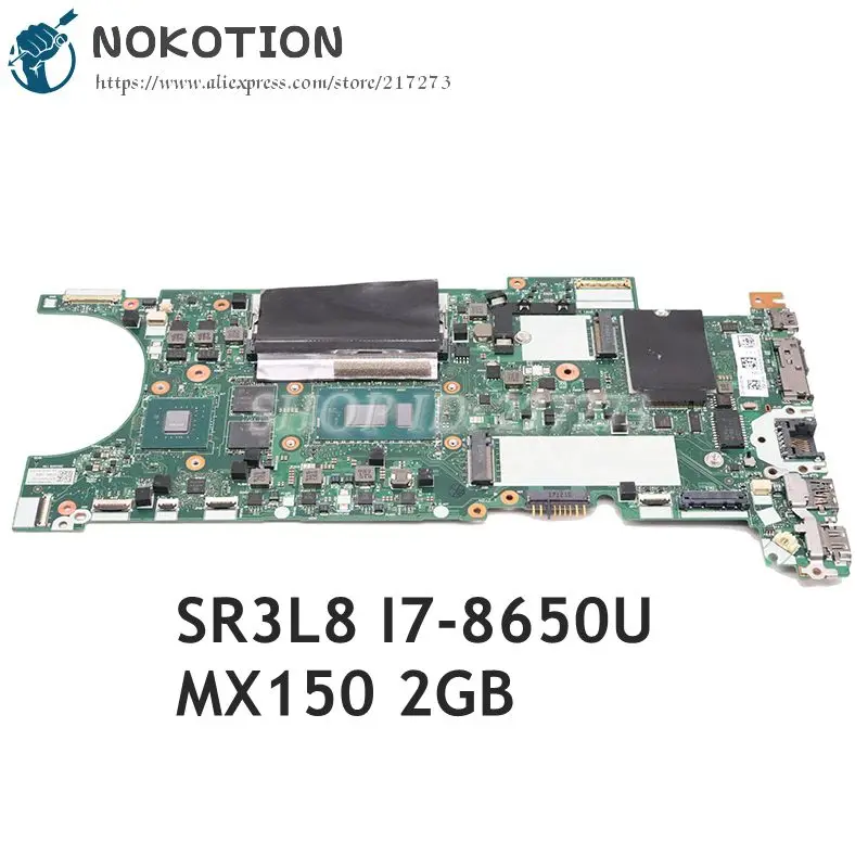 

FRU:01YU136 01LV618 02HL860 02HL862 02HL863 NOKOTION для ноутбука Lenovo ThinkPad T480S, материнская плата, NM-B471 MX150 2G