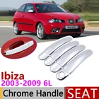 Для Seat Ibiza MK3 6L 2003  2009 хромированная наружная дверная ручка, аксессуары для автомобиля, наклейки, набор отделки 2004 2005 2006 2007