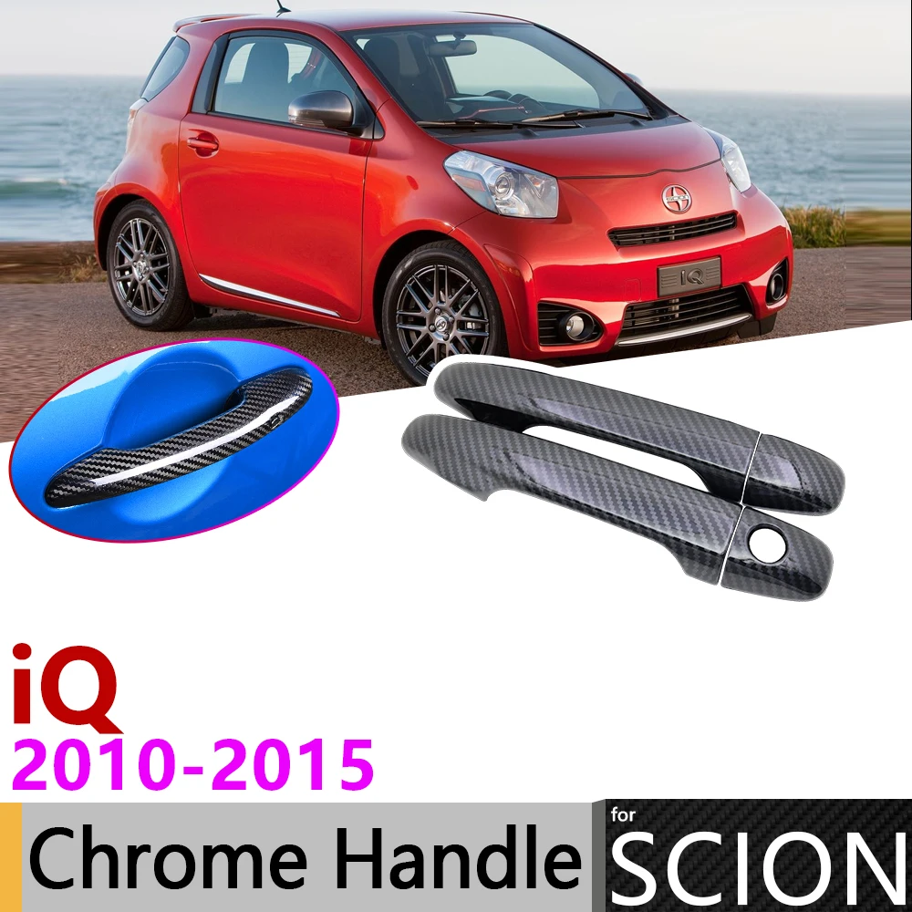 

Black Carbon Fiber Door Handle Cover for Scion iQ AJ10 10 2010~2015 Car Accessories Stickers Trim Set 2011 2012 2013 2014 Chrome