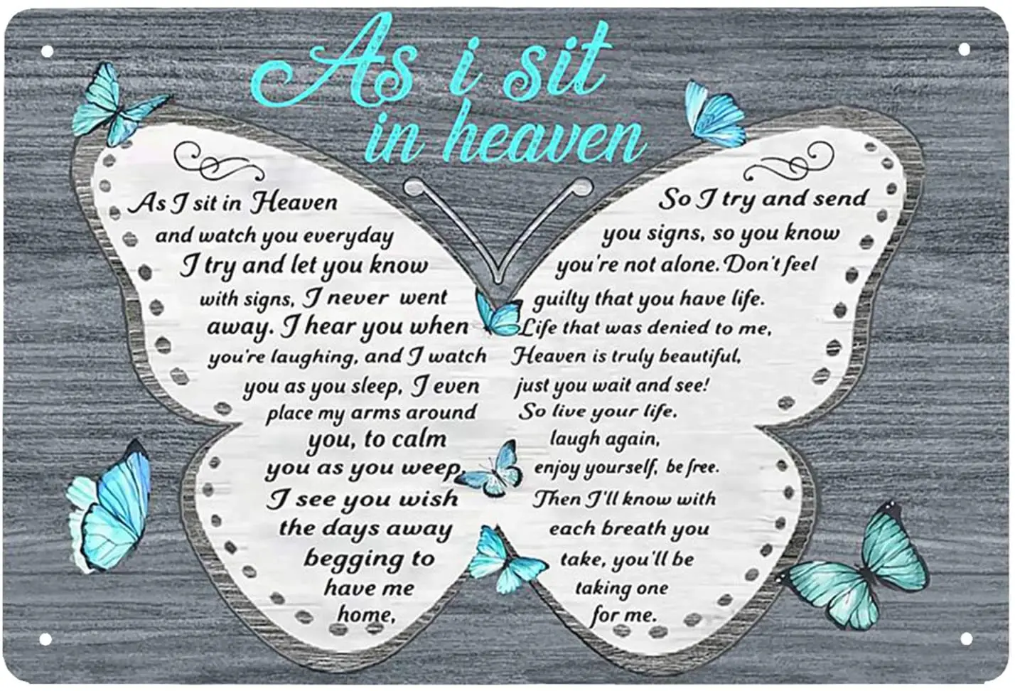 

As I Sit in Heaven and Watch You Everyday-Butterfly Tin Sign Vintage Cave Bar Home Wall Decoration Metal Wall Hanging Gift
